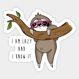 I am lazy and I know it Sticker